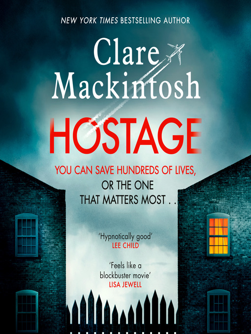Title details for Hostage by Clare Mackintosh - Wait list